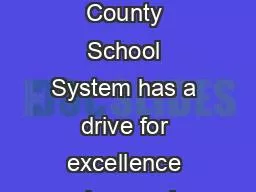 The Lee County School System has a drive for excellence and a passion