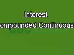 Interest Compounded Continuously