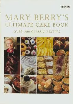 [DOWNLOAD] -  Mary Berry\'s Ultimate Cake Book