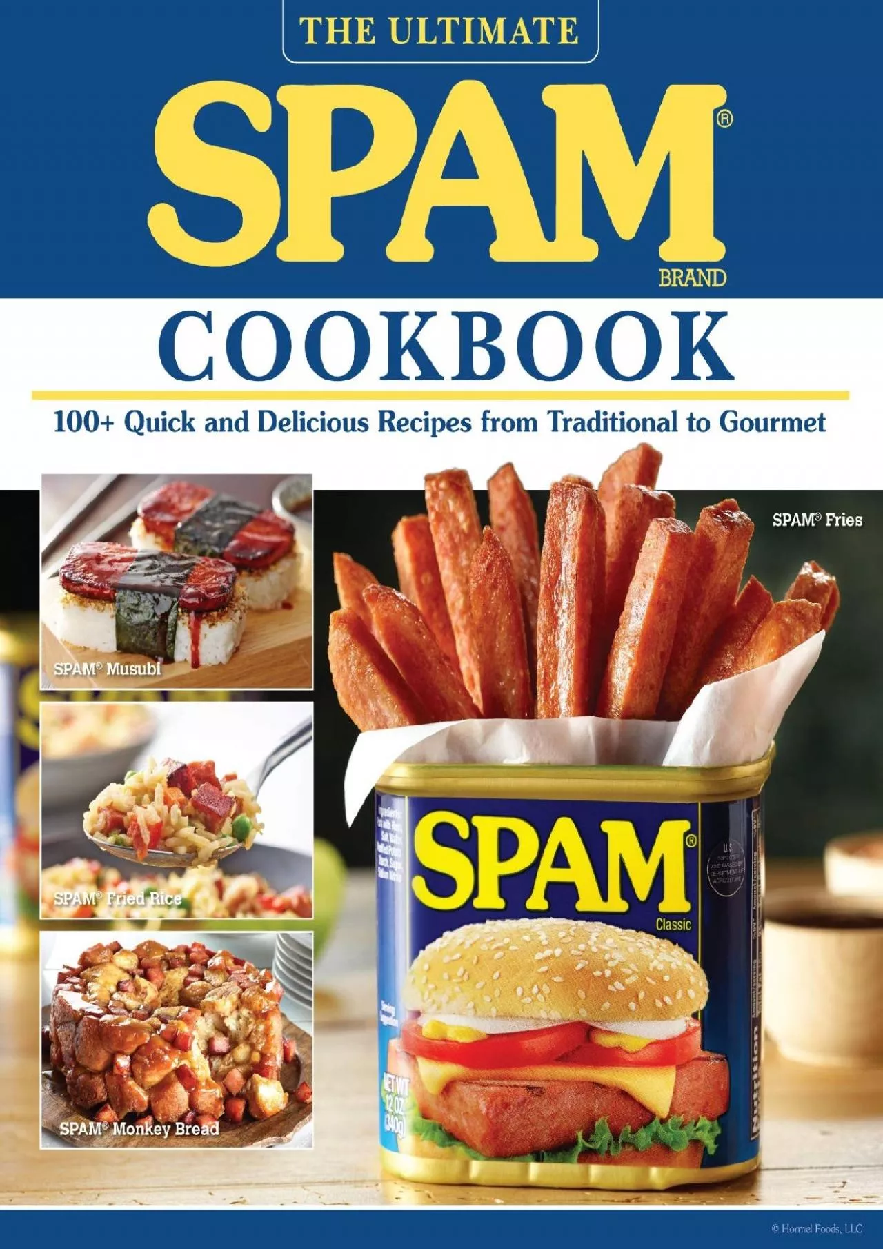 PDF-[DOWNLOAD] - The Ultimate SPAM Cookbook: 100+ Quick and Delicious Recipes from Traditional