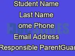 PDF-Student Name Last Name ome Phone Email Address Responsible ParentGuar