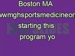 Boston MA  02114wwwmghsportsmedicineorgBefore starting this program yo