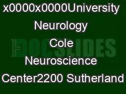 x0000x0000University Neurology Cole Neuroscience Center2200 Sutherland
