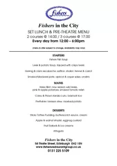 Fishers in the City SET LUNCH & PRE-THEATRE MENU 2 courses @ 14.00 / 3 courses @ 17.00