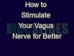 PDF-How to Stimulate Your Vagus Nerve for Better