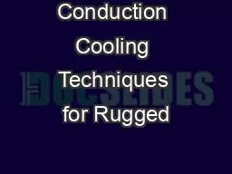 Conduction Cooling Techniques for Rugged