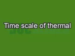 Time scale of thermal