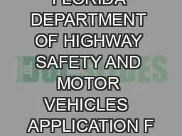 FLORIDA DEPARTMENT OF HIGHWAY SAFETY AND MOTOR VEHICLES  APPLICATION F