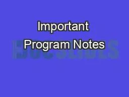 Important Program Notes