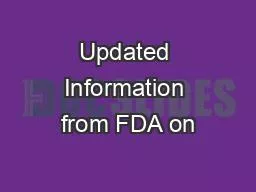 Updated Information from FDA on