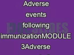 MODULE 3 Adverse events following immunizationMODULE 3Adverse events f
