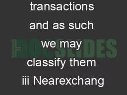 exchange transactions and as such we may classify them iii Nearexchang