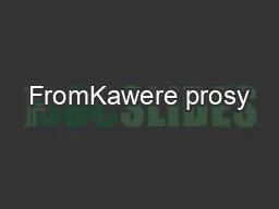 FromKawere prosy