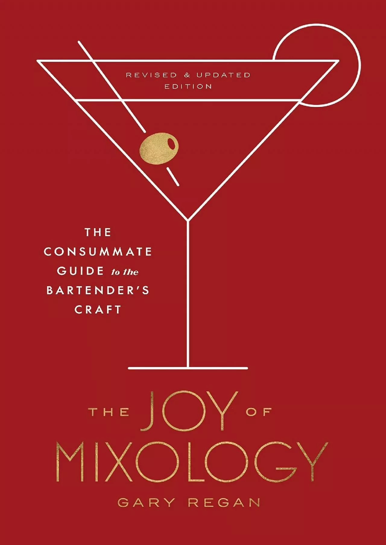 PDF-[EBOOK] - The Joy of Mixology, Revised and Updated Edition: The Consummate Guide to the