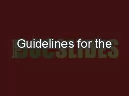 Guidelines for the