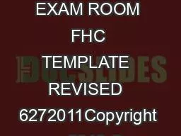 BARIATRIC EXAM ROOM FHC TEMPLATE  REVISED  6272011Copyright   2010 C