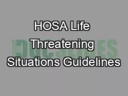 HOSA Life Threatening Situations Guidelines