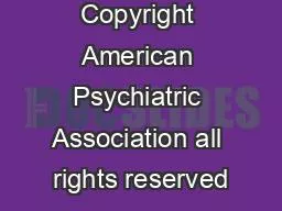 Copyright American Psychiatric Association all rights reserved