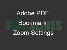 Adobe PDF Bookmark Zoom Settings