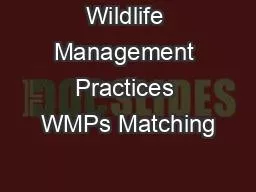 Wildlife Management Practices WMPs Matching