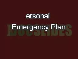 ersonal Emergency Plan