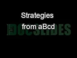 Strategies from aBcd