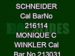 PDF-ERIN E SCHNEIDER Cal BarNo 216114 MONIQUE C WINKLER Cal Bar No 213031