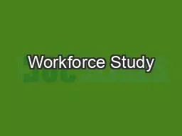 Workforce Study