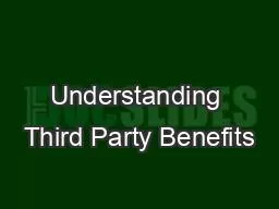 Understanding Third Party Benefits