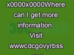 x0000x0000Where can I get more information  Visit wwwcdcgovyrbss or c