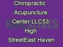 Miniaci Chiropractic  Acupuncture Center LLC53 High StreetEast Haven