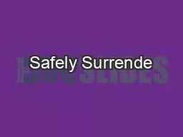 Safely Surrende