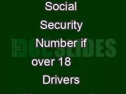 Patients Social Security Number if over 18       Drivers License numbe