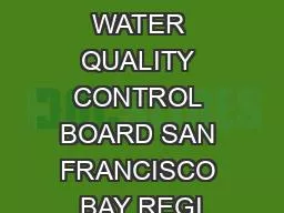 CALIFORNIA REGIONAL WATER QUALITY CONTROL BOARD SAN FRANCISCO BAY REGI
