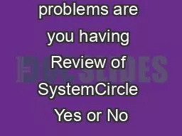 What foot problems are you having Review of SystemCircle Yes or No