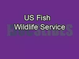 US Fish  Wildlife Service