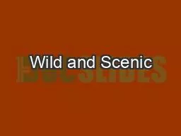 Wild and Scenic
