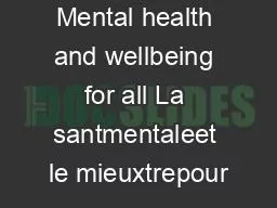 Mental health and wellbeing for all La santmentaleet le mieuxtrepour