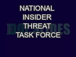 NATIONAL INSIDER THREAT TASK FORCE