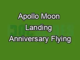 Apollo Moon Landing Anniversary Flying