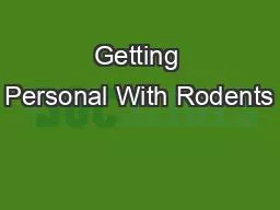 PDF-Getting Personal With Rodents