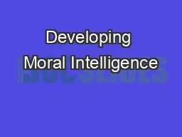 PDF-Developing Moral Intelligence