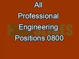 All Professional Engineering Positions 0800