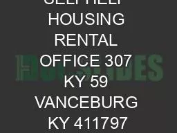 PEOPLES SELFHELP HOUSING RENTAL OFFICE 307 KY 59 VANCEBURG KY 411797