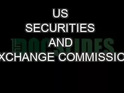 US SECURITIES AND EXCHANGE COMMISSION