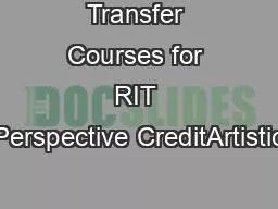 Transfer Courses for RIT Perspective CreditArtistic