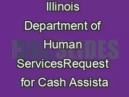 State of Illinois Department of Human ServicesRequest for Cash Assista