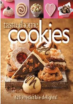[EBOOK] -  Taste of Home Cookies: 623 Irresistible Delights