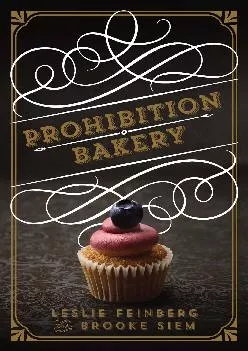 [EBOOK] -  Prohibition Bakery
