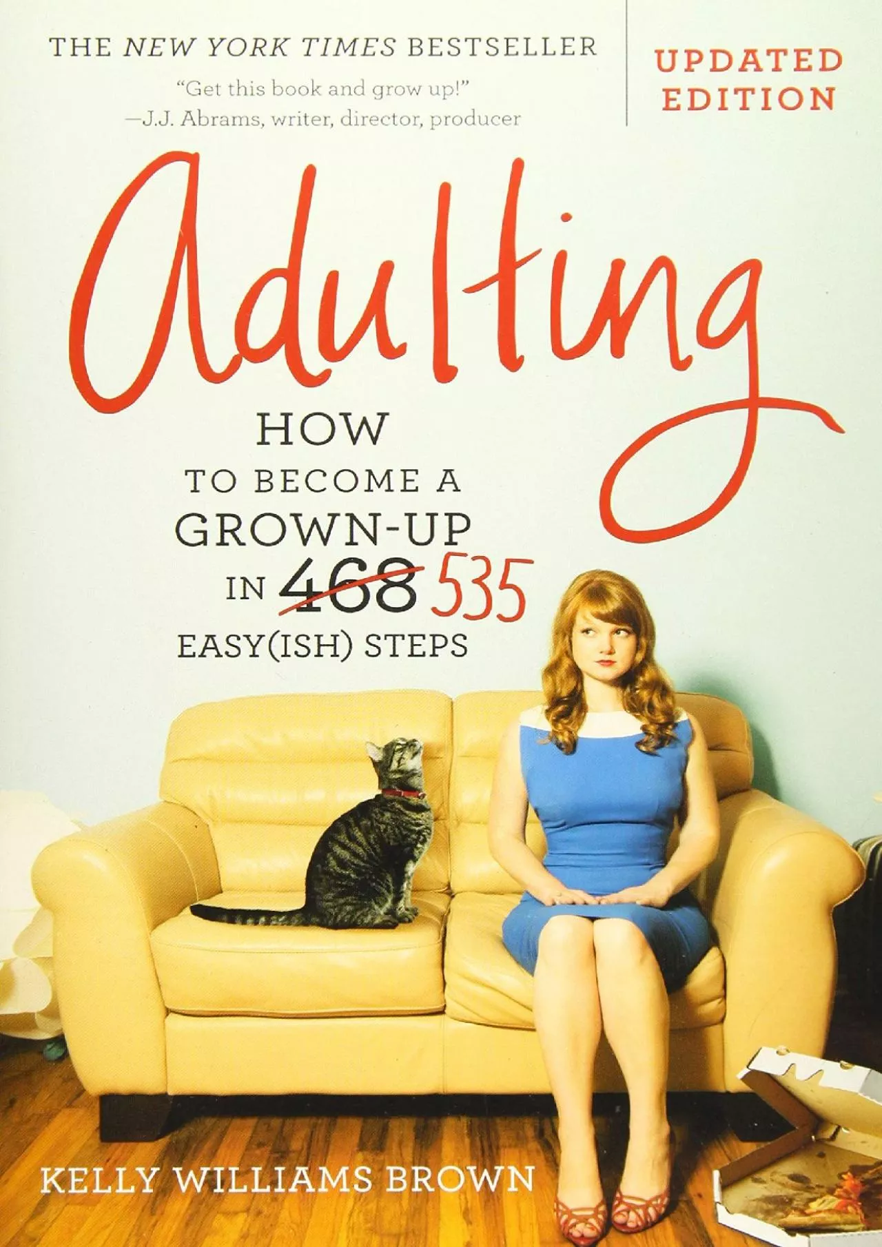 PDF-[READ] - Adulting: How to Become a Grown-up in 535 Easy(ish) Steps